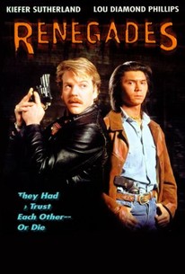 Renegades (1989) - Rotten Tomatoes