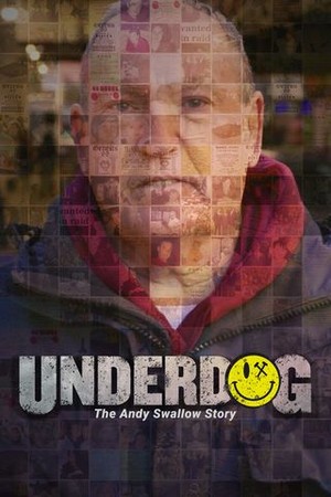 Underdog: The Andy Swallow Story poster
