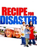 Recipe for Disaster poster image