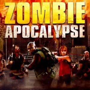 Zombie Apocalypse - Rotten Tomatoes