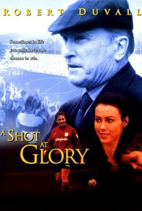 A Shot at Glory poster