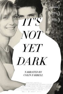 Watch trailer for It's Not Yet Dark
