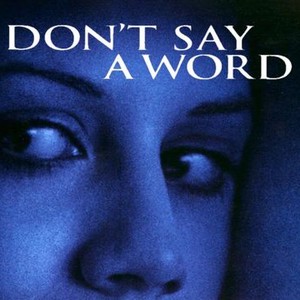 Don't Say a Word photo 2