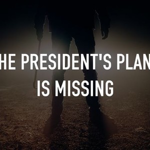 "The President&#39;s Plane Is Missing photo 1"