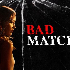 Bad Match photo 11