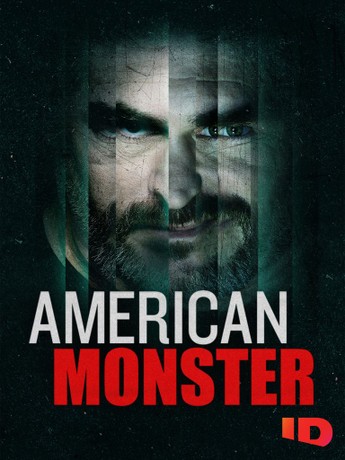 American Monster: Season 10 | Rotten Tomatoes