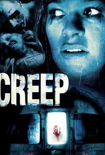 Creep (2005) - Rotten Tomatoes