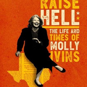 "Raise Hell: The Life &amp; Times of Molly Ivins photo 16"