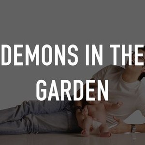 Demons in the Garden photo 1