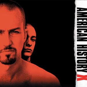 American History X - Rotten Tomatoes