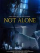 Not Alone