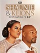 Shaunie & Keion's Destination I Do