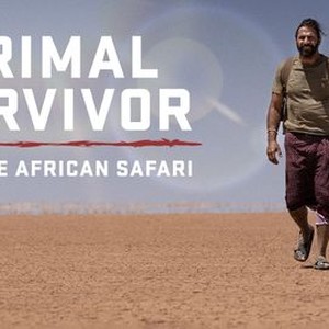 Primal Survivor: Extreme African Safari - Rotten Tomatoes