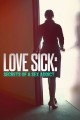 Love Sick: Secrets of a Sex Addict