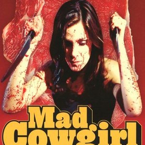 Mad Cowgirl (2006)