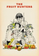 The Fruit Hunters poster image