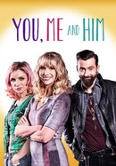 You, Me and Him poster image