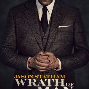 Wrath Of Man 2021 Rotten Tomatoes