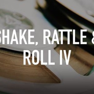 Shake, Rattle & Roll IV Rotten Tomatoes