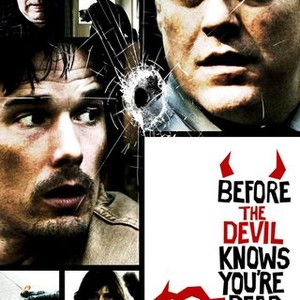 Before the Devil Knows You're Dead - Rotten Tomatoes
