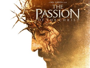 what to learn from the passion of christ movie