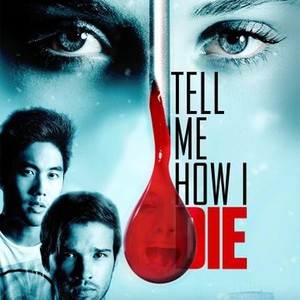 Tell Me How I Die (2016) photo 3
