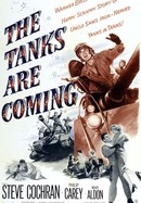 The Tanks Are Coming poster image