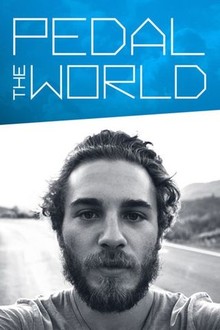Pedal the World | Rotten Tomatoes
