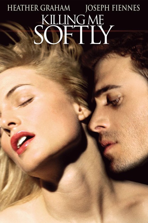 Killing Me Softly poster