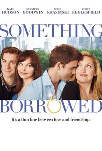 Something Borrowed - Movie Quotes - Rotten Tomatoes