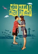 You Have a Nice Flight poster image