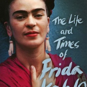 "The Life and Times of Frida Kahlo photo 5"