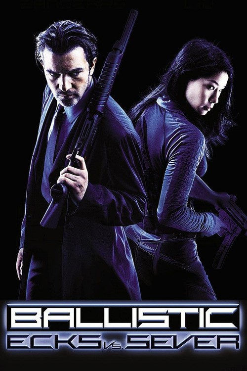Ballistic: Ecks vs. Sever poster