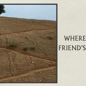 "Where Is the Friend&#39;s Home? photo 12"