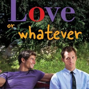 Love or Whatever (2012) photo 13