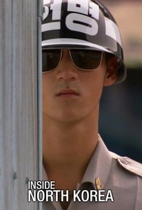 Inside North Korea: Season 1, Episode 1 - Rotten Tomatoes