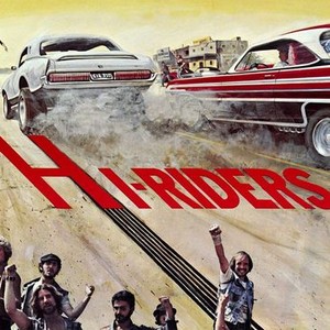 Hi-riders - Rotten Tomatoes