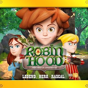 Robin Hood: Mischief In Sherwood - Rotten Tomatoes