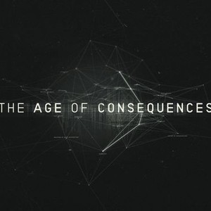 The Age of Consequences photo 1