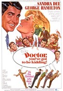 Doctor, You've Got to Be Kidding poster image