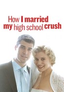 How I Married My High School Crush poster image