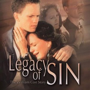 Legacy of Sin: The William Coit Story - Rotten Tomatoes