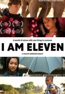 I Am Eleven poster image