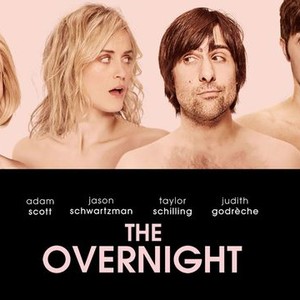 The Overnight - Rotten Tomatoes
