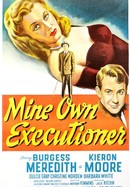 Mine Own Executioner poster image