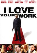 I Love Your Work poster image