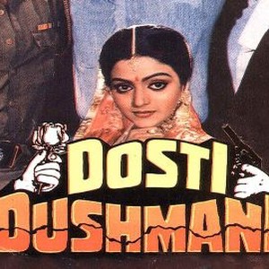 Dosti Dushmani - Rotten Tomatoes