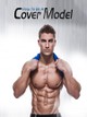 How to Be a Cover Model