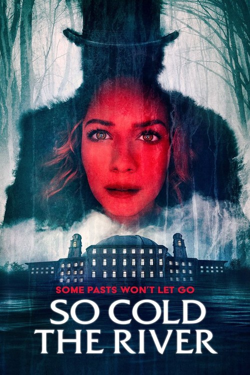 So Cold the River poster