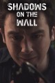 Shadows on the Wall
